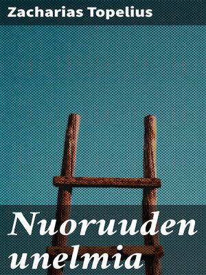 cover image of Nuoruuden unelmia